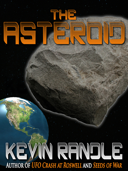 Title details for The Asteroid by Kevin Randle - Available